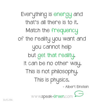 2016-05-31 - everything is energy