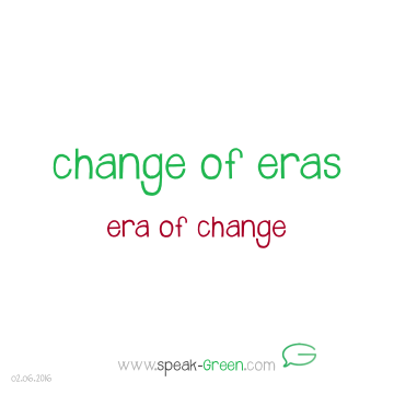 2016-06-02 - change of eras