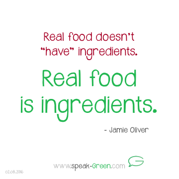 2016-08-02 - real food is ingredients