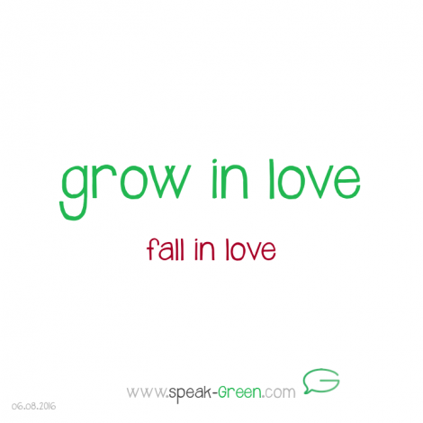 2016-08-06 - grow in love