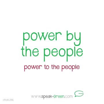 2016-08-09 - power by the people