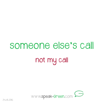 2016-08-24 - someone else's call