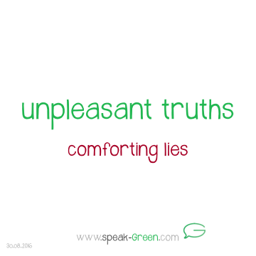 2016-08-30 - unpleasant truths