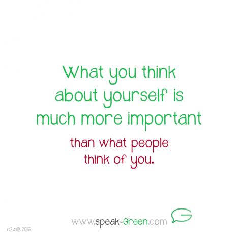 2016-09-02 - what you think about yourself