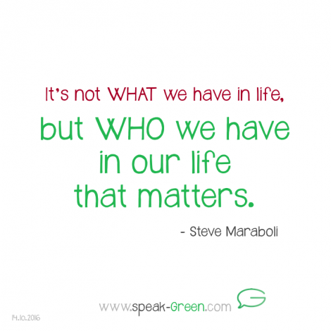 2016-10-14 - who we have in our life