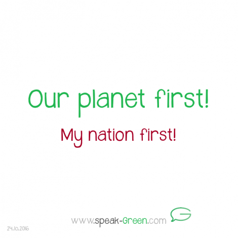 2016-10-24 - our planet first