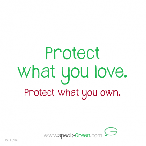 2016-11-06 - protect what you love