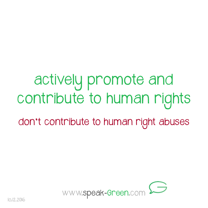2016-12-10 - actively promote and contribute to human rights