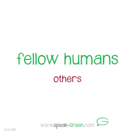 2016-12-20 - fellow humans
