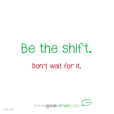2016-12-29 - be the shift