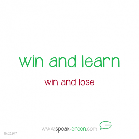 2017-02-16 - win and learn