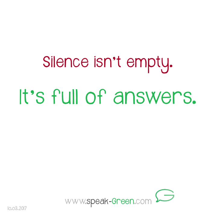 2017-03-10 - silence is full of answers