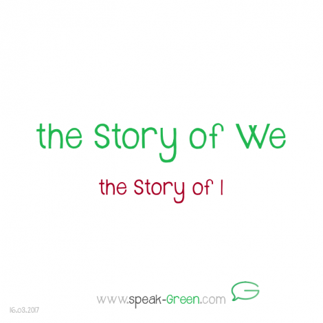 2017-03-16 - the Story of We